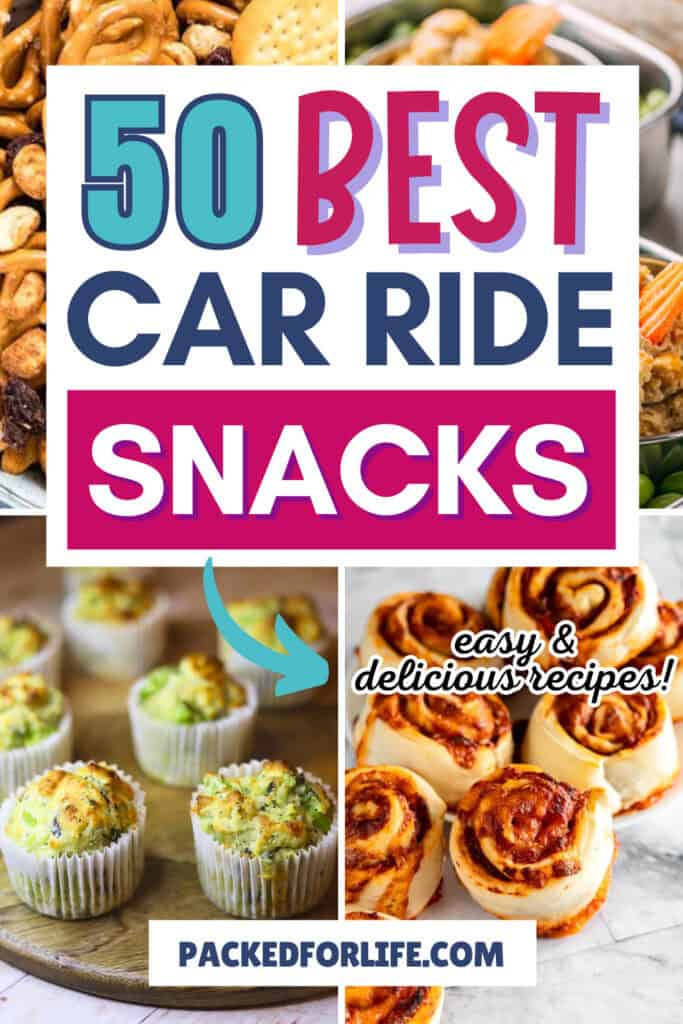 A PIN with a collage of four road trip snacks including a snack mix, bean dip with carrots, egg muffins and cheesy pizza rolls. Text overlay says Best Car Ride Snacks, easy & delicious recipes. 