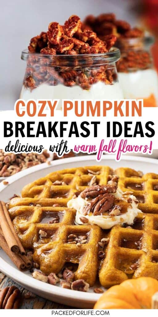 Easy canned pumpkin recipes for breakfast, featuring warm pumpkin waffles topped with pecans and a parfait with spiced nuts, perfect for cozy fall mornings.