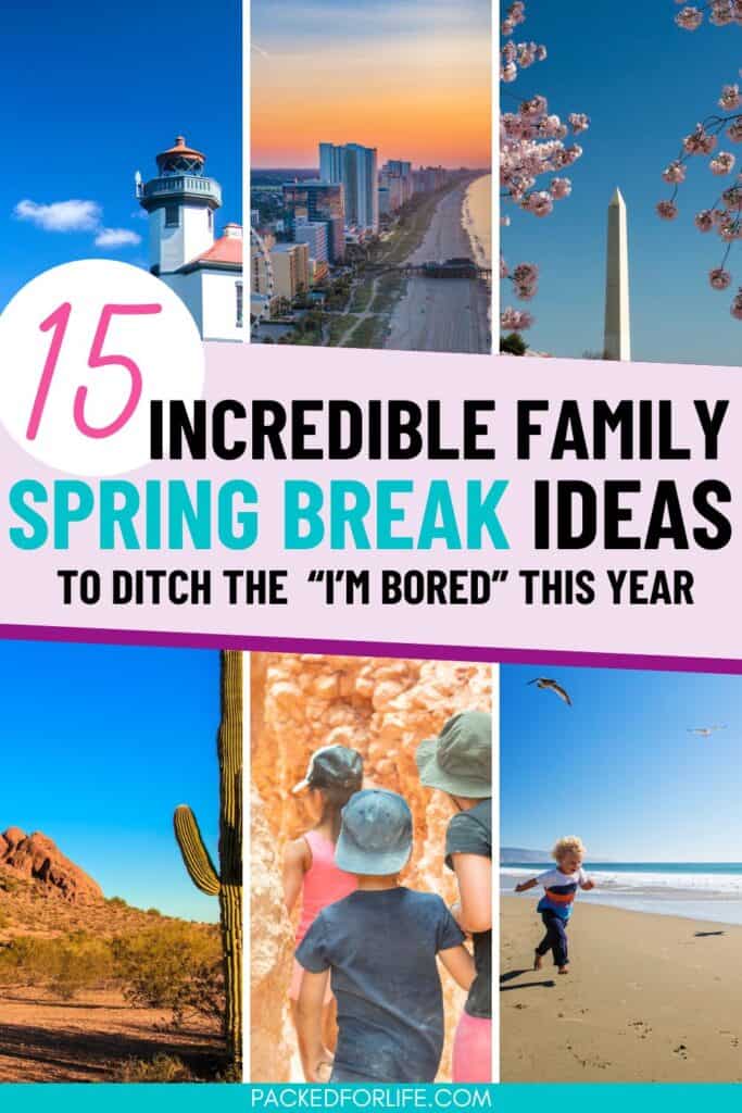 6 USA spring break destinations; Arizona desert, Zion National Park with kids hiking, San Diego beach with young boy running, Washington monument, sunset & Lighthouse