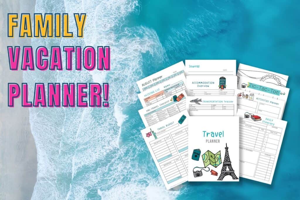 Twelve printable Vacation planner templates fanned out over an overhead ocean view. Family Vacation Planner.
