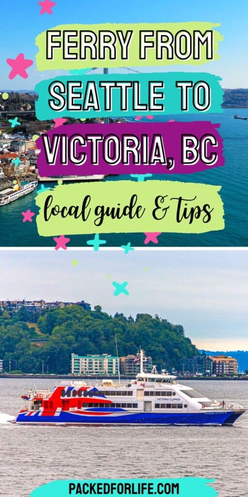 Seattle to Victoria Ferry 3 Ways (2024) Local Guide, Tips, Cost