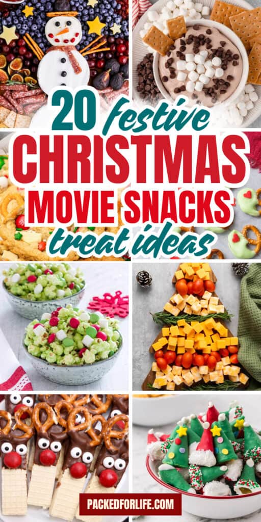 A Pinterest PIN with a collage of colorful holiday snacks and desserts like reindeer wafer cookies, Christmas tree cheese platter, hot cocoa dip, and Grinch popcorn bowls, representing fun Christmas movie themed food ideas.