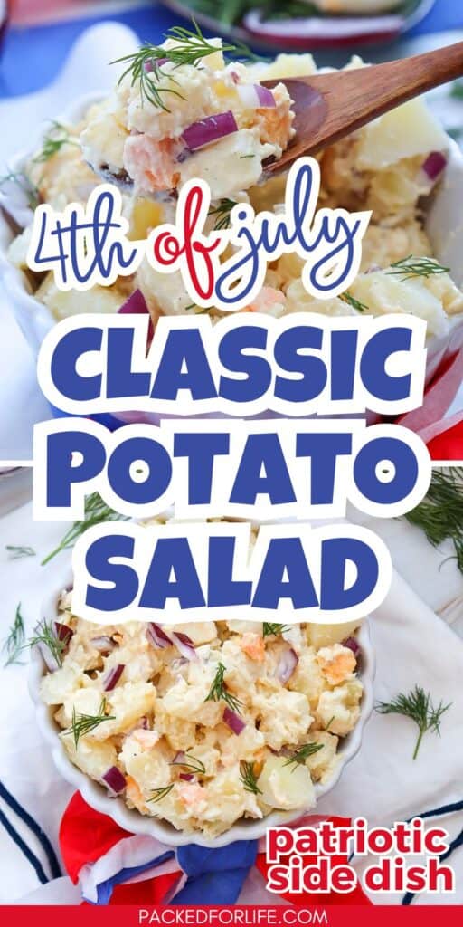 Patriotic-themed Pinterest graphic for “4th of July Classic Potato Salad,” featuring a creamy potato salad with chunks of red onion, carrots, and fresh dill in a white scalloped bowl displayed with red, white, and blue decor.