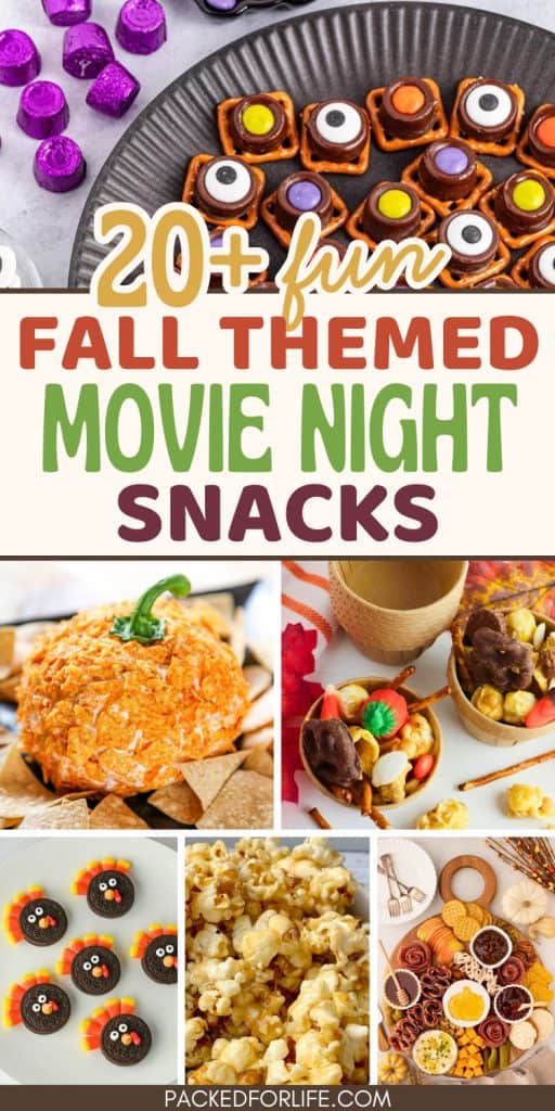 Collage of festive movie night snacks including candy eyeball pretzel bites, a pumpkin-shaped cheese ball with tortilla chips, a fall-themed snack mix in wooden bowls, Oreo turkeys made with candy corn, caramel popcorn, and a fall charcuterie board with meats, cheeses, dips, and crackers. Text overlay reads “20+ fun fall themed movie night snacks” 