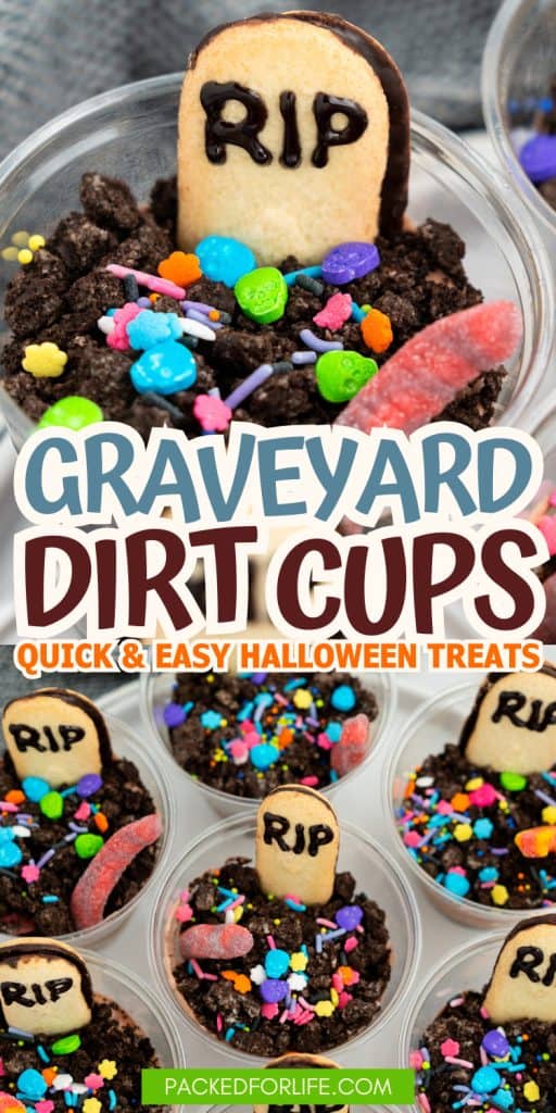 Collage image showing close-up views of Halloween graveyard dirt cups made with chocolate pudding, crushed cookies, colorful spooky sprinkles, gummy worms, and Milano cookie tombstones labeled “RIP.” Text overlay reads “Graveyard Dirt Cups: Quick & Easy Halloween Treats”