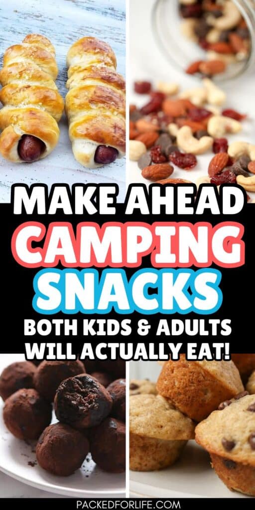 A PIN with four make ahead camping snacks; chocolate energy balls, muffins, trail mix, Pretzel Dogs.