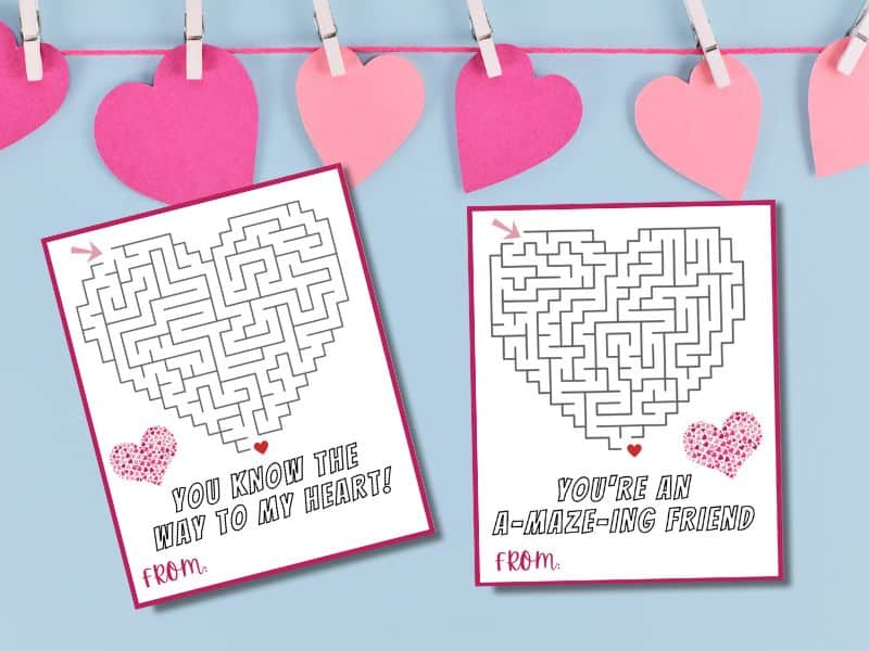 Two printable maze Valentine's Cards with sayings: "You know the way to my heart," and "You're an amazing friend."