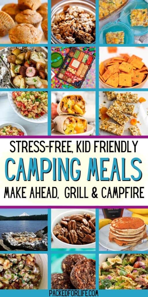 Fifteen make ahead camping meals for families in rows, stress free. Pancakes, pasta salad, rosted pecans, granola bars, muffins, foil stew, kids charcueterie board, granola, egg bites