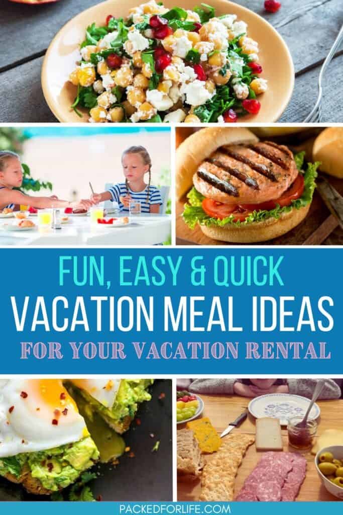 Easy Vacation meal ideas for vacation rentals. Fried egg & avocado on toast, salmon burger, charcuterie board, chickpea and feta salad. 