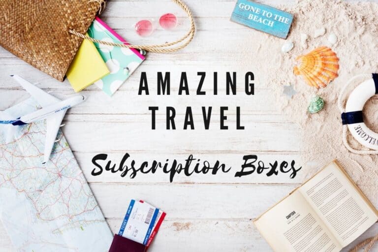 25 Amazing Travel Subscription Boxes to Inspire Wanderlust (2024)