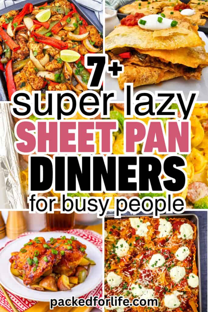 A colourful collage of chicken fajitas, flaky stuffed pockets, sausage tortellini, glazed chicken and baked lasagna offers lazy sheet pan meals for an easy dinner.