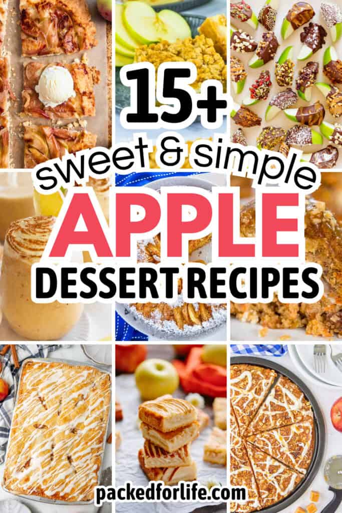 A collage of homemade apple desserts including apple slab pie, apple bars, apple cake, caramel apple slices, apple dip, and apple crumble arranged to inspire easy apple dessert ideas for fall baking.