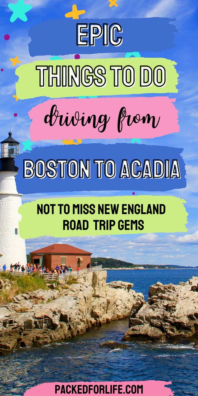 Explore New England On Your Boston to Acadia National Park Road Trip