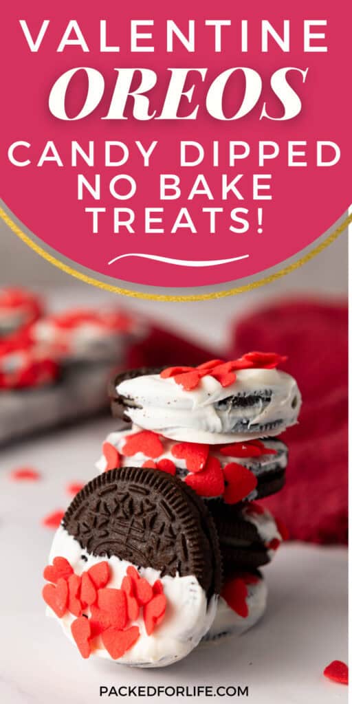 Pinterest Pin of a pile of no bake, candy dipped oreo cookies sprinkled with candy hearts. 